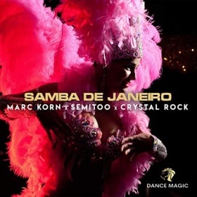 MARC KORN, SEMITOO, CRYSTAL ROCK - SAMBA DE JANEIRO